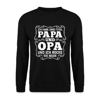 Opi HABE ZWEI TITLE PAPA UND OPA UND ROCKE SIE - Unisex Pullover - Schwarz - Vorne - Alina (178cm) & Michal (187cm)