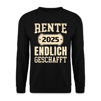 RENTE 2025 ENDLICH GESCHAFFT Lustiges Rentner - Unisex Pullover - Schwarz - Vorne - Alina (178cm) & Michal (187cm)