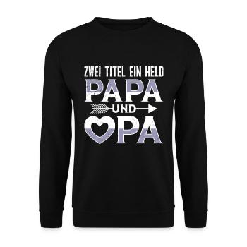 Großvater ZWEI TITEL EIN HELD PAPA UND OPA Lustig - Unisex Pullover - Schwarz - Vorne - Alina (178cm) & Michal (187cm)