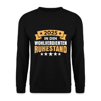 2025 IN DEN WOHLVERDIENTEN RUHESTAND Lustiges - Unisex Pullover - Schwarz - Vorne - Alina (178cm) & Michal (187cm)