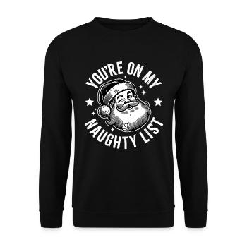 Tu es sur ma liste de vilains Père Noël - Sweat-shirt Unisexe - noir - Devant - Alina (178cm) & Michal (187cm)