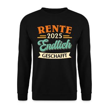 RENTE 2025 ENDLICH GESCHAFFT Lustiges Rentner - Unisex Pullover - Schwarz - Vorne - Alina (178cm) & Michal (187cm)