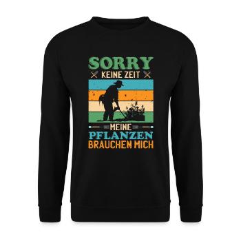 Großvater SORRY KEINE ZEIT MEINE PFLANZEN Lustig - Unisex Pullover - Schwarz - Vorne - Alina (178cm) & Michal (187cm)