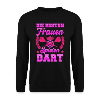 Dartspielerin DIE BESTEN FRAUEN SPIELEN DART - Unisex Pullover - Schwarz - Vorne - Alina (178cm) & Michal (187cm)