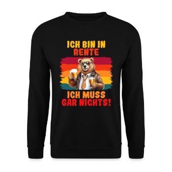 Ruhestand BIN IN RENTE ICH MUSS GAR NICHTS! - Unisex Pullover - Schwarz - Vorne - Alina (178cm) & Michal (187cm)