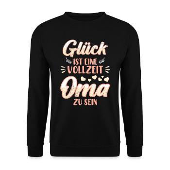 Rentnerin GLÜCK IST EINE VOLLZEIT OMA ZU SEIN - Unisex Pullover - Schwarz - Vorne - Alina (178cm) & Michal (187cm)