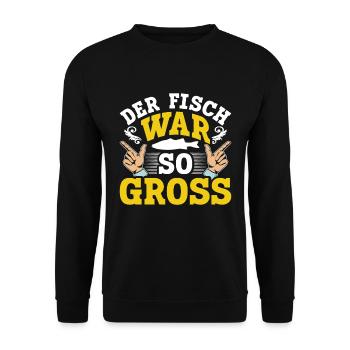 Angler Outfit Lustig DER FISCH WAR SO GROß Angeln - Unisex Pullover - Schwarz - Vorne - Alina (178cm) & Michal (187cm)
