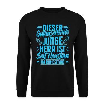 Renteneintritt DIESER GUTAUSSEHENDE HERR IST IM - Unisex Pullover - Schwarz - Vorne - Alina (178cm) & Michal (187cm)