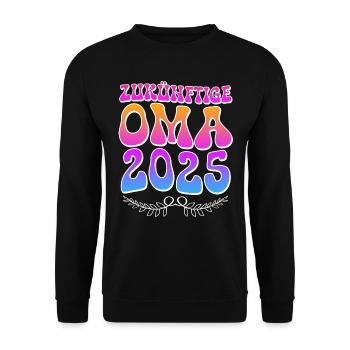 ZUKÜNFTIGE OMA 2025 Großmutter Bald Oma Werdende - Unisex Pullover - Schwarz - Vorne - Alina (178cm) & Michal (187cm)