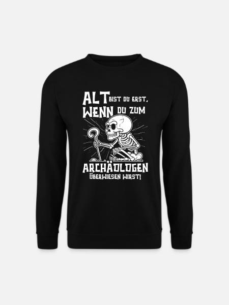 Opi ALT BIST DU ERST WENN DU ZUM ARCHÄOLOGEN MUSST - Unisex Pullover - Schwarz
