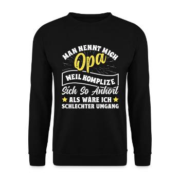 Opi MAN NENNT MICH OPA KOMPLIZE KLINGT SCHLECHT - Unisex Pullover - Schwarz - Vorne - Alina (178cm) & Michal (187cm)