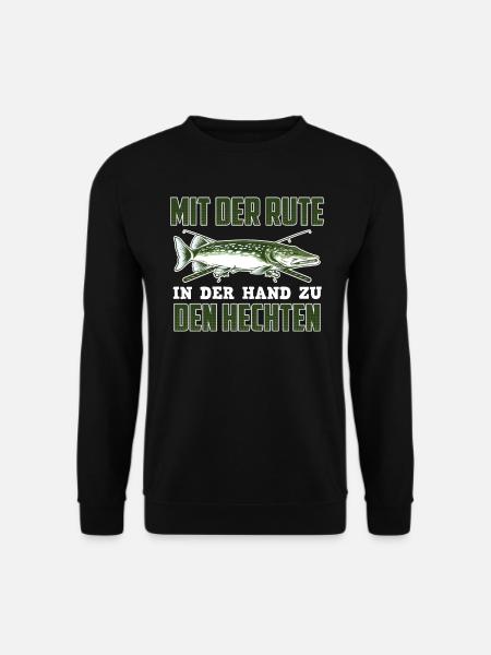 Hecht Angler MIT DER RUTE IN DER HAND ZU DEN - Unisex Pullover - Schwarz