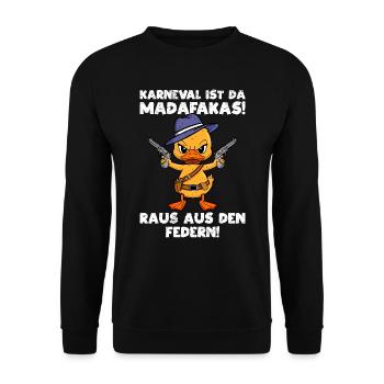 Entenkostüm KARNEVAL IST DA MADAFAKAS RAUS AUS DEN - Unisex Pullover - Schwarz - Vorne - Alina (178cm) & Michal (187cm)