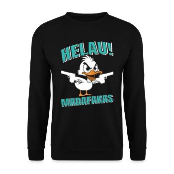 Kölner Karneval HELAU MADAFAKAS Lustiges Enten - Unisex Pullover - Schwarz - Vorne - Alina (178cm) & Michal (187cm)