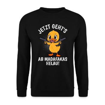Entenkostüm JETZT GEHT'S AB MADAFAKAS HELAU! - Unisex Pullover - Schwarz - Vorne - Alina (178cm) & Michal (187cm)