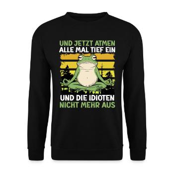 Froschkostüm TIEF EINATMEN UND IDIOTEN NICHT AUS - Unisex Pullover - Schwarz - Vorne - Alina (178cm) & Michal (187cm)