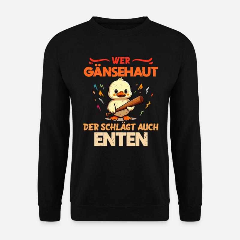 Faschingskostüm WER GÄNSEHAUT DER SCHLÄGT AUCH - Unisex Pullover - Schwarz