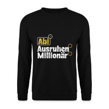 Abitur ABI AUSRUHEN MILLIONÄR Abi Lustiges - Unisex Pullover - Schwarz - Vorne - Alina (178cm) & Michal (187cm)