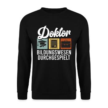 DOKTOR BILDUNGSWESEN DURCHGESPIELT Doktor Lustig - Unisex Pullover - Schwarz - Vorne - Alina (178cm) & Michal (187cm)