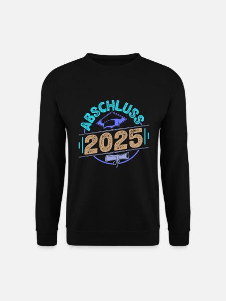 Abitur ABSCHLUSS 2025 Abi Geschafft Lustiges - Unisex Pullover - Schwarz