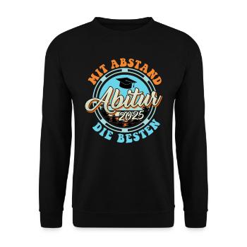 ABITUR 2025 MIT ABSTAND DIE BESTEN Lustiges - Unisex Pullover - Schwarz - Vorne - Alina (178cm) & Michal (187cm)