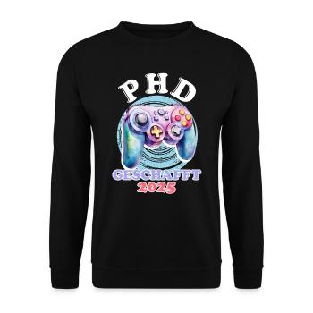 PH.D GESCHAFFT 2025 Lustiges Doktorand - Unisex Pullover - Schwarz - Vorne - Alina (178cm) & Michal (187cm)