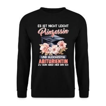 Abiturienten NICHT LEICHT PRINZESSIN ZU SEIN - Unisex Pullover - Schwarz - Vorne - Alina (178cm) & Michal (187cm)