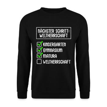 Maturanten NÄCHSTER SCHRITT WELTHERRSCHAFT Lustig - Unisex Pullover - Schwarz - Vorne - Alina (178cm) & Michal (187cm)