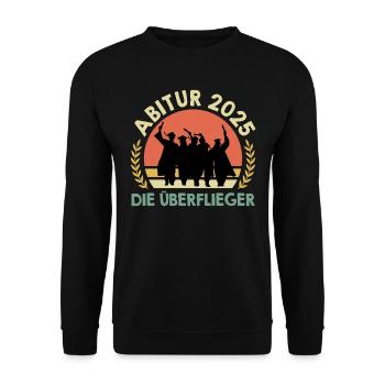 ABITUR 2025 DIE ÜBERFLIEGER Abiturient Lustiges - Unisex Pullover - Schwarz - Vorne - Alina (178cm) & Michal (187cm)