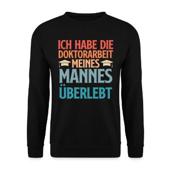 Doktortitel DOKTORARBEIT MEINES MANNES ÜBERLEBT - Unisex Pullover - Schwarz - Vorne - Alina (178cm) & Michal (187cm)