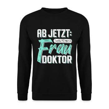 Doktorarbeit AB JETZT BITTE FRAU DOKTOR Lustiges - Unisex Pullover - Schwarz - Vorne - Alina (178cm) & Michal (187cm)