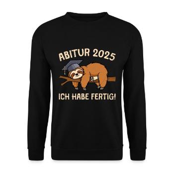 ABITUR 2025 ICH HABE FERTIG Abi Absolvent Lustig - Unisex Pullover - Schwarz - Vorne - Alina (178cm) & Michal (187cm)