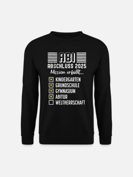 Abitur Absolvent ABI ABSCHLUSS 2025 Lustiges - Unisex Pullover - Schwarz