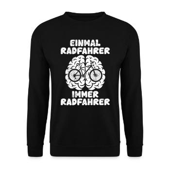 Radfahren EINMAL RADFAHRER IMMER RADFAHRER Lustig - Unisex Pullover - Schwarz - Vorne - Alina (178cm) & Michal (187cm)