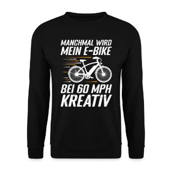 Elektro Fahrrad MANCHMAL WIRD MEIN E-BIKE KREATIV - Unisex Pullover - Schwarz - Vorne - Alina (178cm) & Michal (187cm)