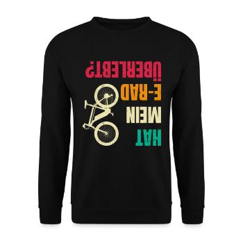 Elektro Fahrrad HAT MEIN E-RAD ÜBERLEBT Lustiges - Unisex Pullover - Schwarz - Vorne - Alina (178cm) & Michal (187cm)