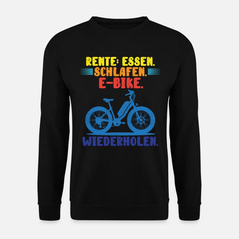 RENTE ESSEN SCHLAFEN E-BIKE WIEDERHOLEN Lustiges - Unisex Pullover - Schwarz