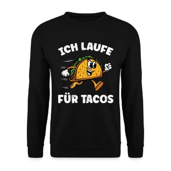 Läufer ICH LAUFE FÜR TACOS Laufen Lustiges - Unisex Pullover - Schwarz - Vorne - Alina (178cm) & Michal (187cm)
