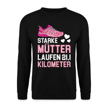 Mama STARKE MÜTTER LAUFEN 21.1 KILOMETER Lustiges - Unisex Pullover - Schwarz - Vorne - Alina (178cm) & Michal (187cm)