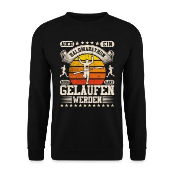 Läufer EIN HALBMARATHON MUSS GELAUFEN WERDEN - Unisex Pullover - Schwarz - Vorne - Alina (178cm) & Michal (187cm)