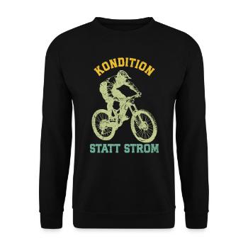 Radler KONDITION STATT STROM Radeln Lustiges - Unisex Pullover - Schwarz - Vorne - Alina (178cm) & Michal (187cm)
