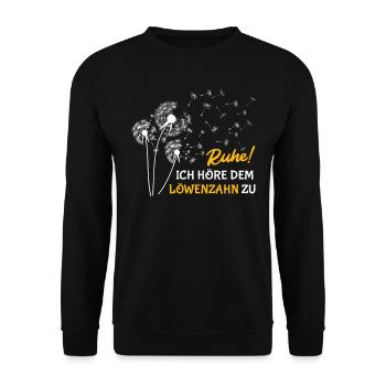 Gärtner RUHE ICH HÖRE DEM LÖWENZAHN ZU Lustig - Unisex Pullover - Schwarz - Vorne - Alina (178cm) & Michal (187cm)