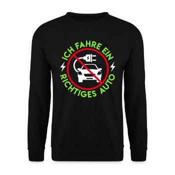 Anti E Auto ICH FAHRE EIN RICHTIGES AUTO Lustig - Unisex Pullover - Schwarz - Vorne - Alina (178cm) & Michal (187cm)