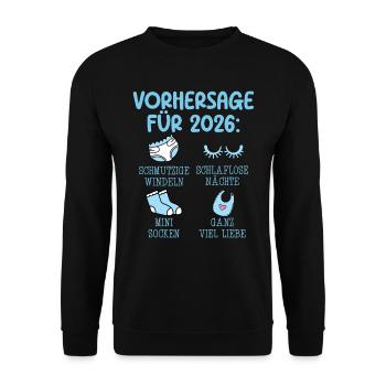 Werdende Mutter 2026 VORHERSAGE Lustiges - Unisex Pullover - Schwarz - Vorne - Alina (178cm) & Michal (187cm)