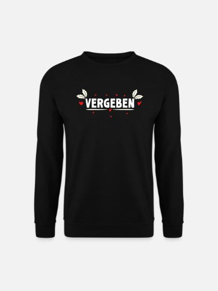 Malle VERGEBEN Anti-Flirt Lustiges - Unisex Pullover - Schwarz