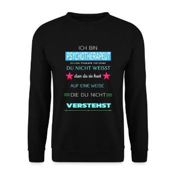 I am PSYCHOTHERAPIST - Unisex Sweatshirt - black - Front - Alina (178cm) & Michal (187cm)