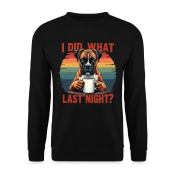 J’ai fait ce que j’ai fait hier soir Boxer Boxerhalter Boxerhund - Sweat-shirt Unisexe - noir - Devant - Alina (178cm) & Michal (187cm)