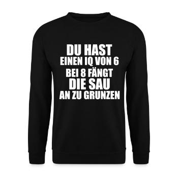 IQ dumm schlau sau spruch fun lustig - Unisex Pullover - Schwarz - Vorne - Alina (178cm) & Michal (187cm)