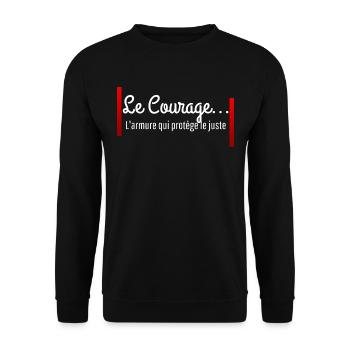 "Le Courage est l'armure qui protège le juste" - Sweat-shirt Unisexe - noir - Devant - Alina (178cm) & Michal (187cm)