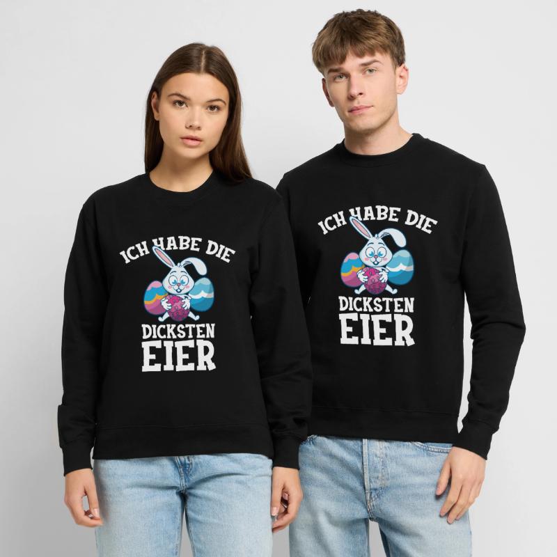 Say easter big eggs easter bunny easter eggs Unisex Sweatshirt